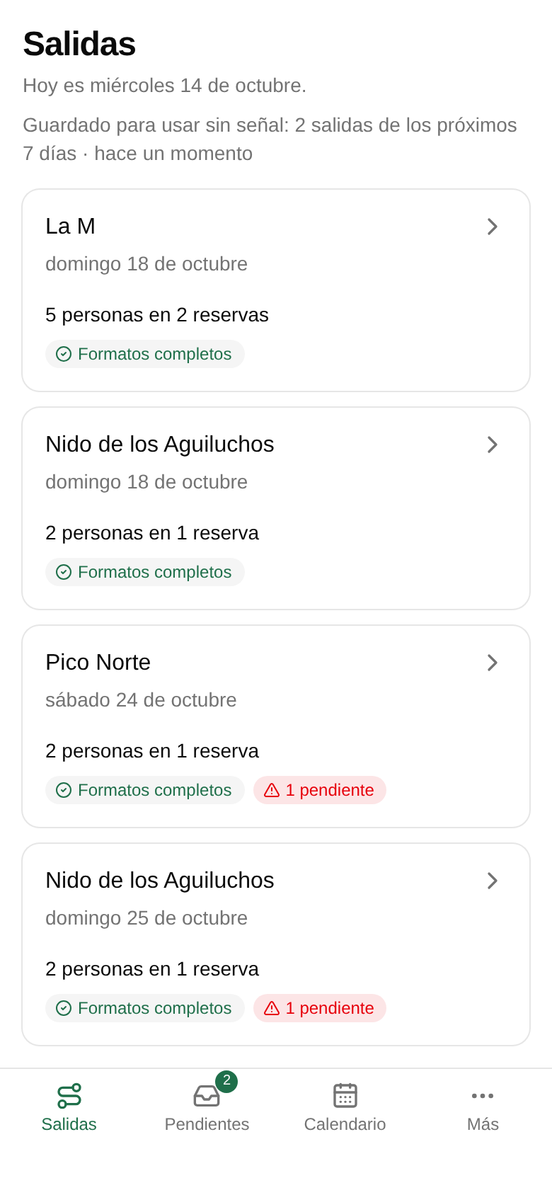 Toca Salidas. Cada tarjeta es una salida: ruta, fecha y cuántas personas van.