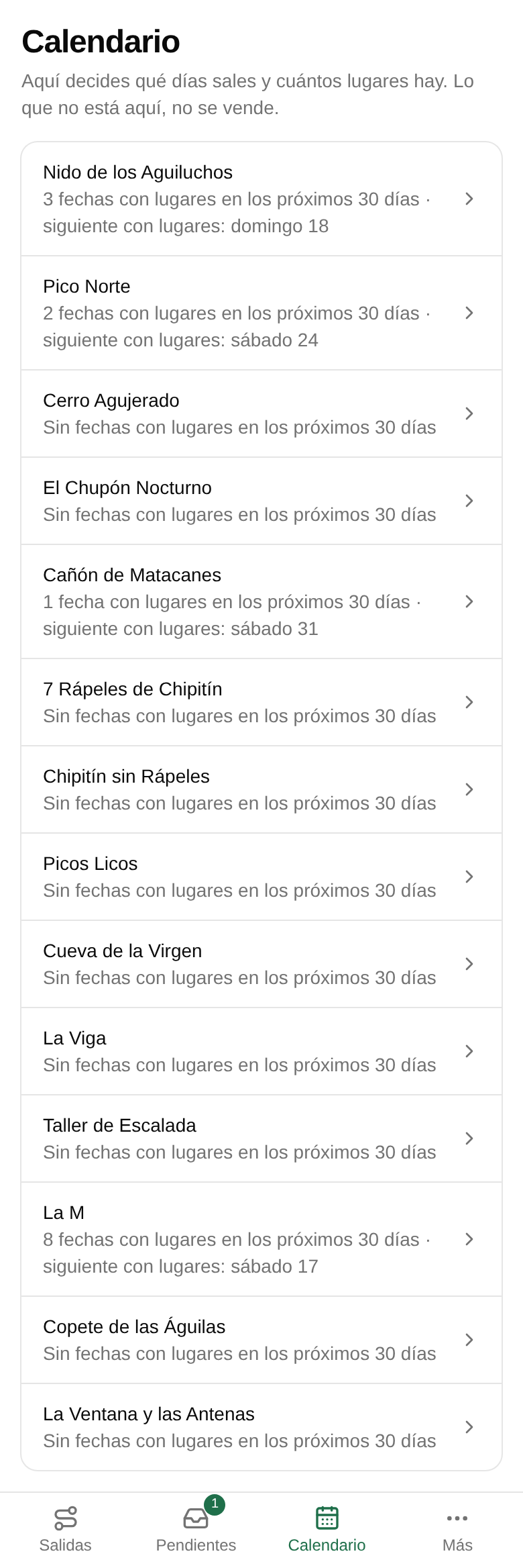 Toca Calendario. Cada ruta dice cuántas fechas con lugares tiene en los próximos 30 días.